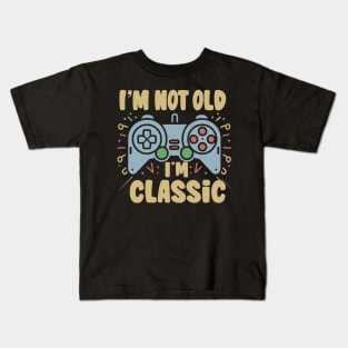 Classic Controller I'm Not Old I'm Classic Retro Gamers Kids T-Shirt